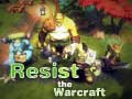 Lojë Rezistoni Warcraft në internet