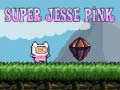 Lojë Super Jesse Pink në internet