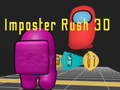 Lojë Imposter Rush 3D në internet