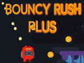 Lojë Bouncy Rush Plus në internet