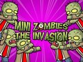 Lojë Mini Zombie Invasioni në internet