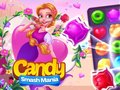 Lojë Candy Smash Mania në internet