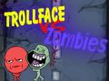 Lojë Trollface Kundër Zombie në internet