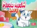 Lojë Jeta Meow Meow në internet