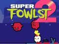 Lojë Super Fowlst 2 në internet