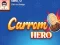 Lojë Heroi Carrom në internet