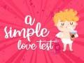 Lojë Një Test i Thjeshtë Dashurie në internet