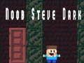 Lojë Noob Steve Erë në internet