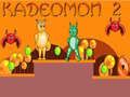Lojë Kadeomon 2 në internet