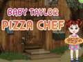Lojë Baby Taylor Chef Pizza në internet