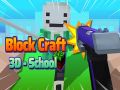 Lojë Block Craft 3D - Shkolla në internet