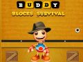 Lojë Buddy Blocks Survival  në internet