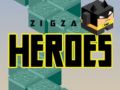 Lojë Heronjtë ZigZag në internet Lojë Heronjtë ZigZag në internet