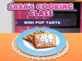 Lojë Klasa e Gatimit të Sarës: Mini Pop-Tarts në internet