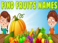 Lojë Gjeni emrat e frutave në internet Lojë Gjeni emrat e frutave në internet