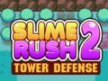 Lojë Slime Rush: Mbrojtja e Kullës 2 në internet