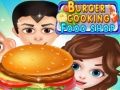 Lojë Dyqan Gatimi Burgerash në internet Lojë Dyqan Gatimi Burgerash në internet