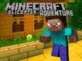 Lojë Maqedonëja e Helikopterit në Minecraft në internet