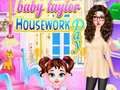 Lojë Dita e Punëve Shtëpiake me Baby Taylor në internet Lojë Dita e Punëve Shtëpiake me Baby Taylor në internet