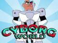 Lojë Bota Cyborg në internet Lojë Bota Cyborg në internet