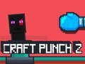 Lojë Craft Punch 2 në internet