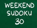 Lojë Sudoku i Fundjavës 30 në internet Lojë Sudoku i Fundjavës 30 në internet