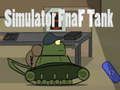 Lojë Simulator Fnaf Tank në internet Lojë Simulator Fnaf Tank në internet