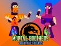 Lojë Vëllezërit Mortal: Mbijetesa Miq në internet Lojë Vëllezërit Mortal: Mbijetesa Miq në internet