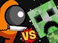 Lojë Ndërmjet vs Creeper në internet Lojë Ndërmjet vs Creeper në internet