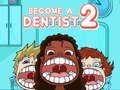 Lojë Bëni Dentist 2 në internet