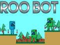 Lojë Roo Bot në internet