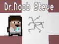Lojë Dr.Noob Steve në internet