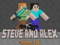 Lojë Steve dhe Alex: Veza e Dragut në internet