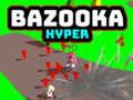 Lojë Bazuka Hyper në internet