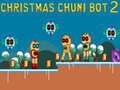 Lojë Christmas Chuni Bot 2 në internet