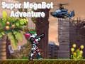 Lojë Avantura e Super Megabot në internet Lojë Avantura e Super Megabot në internet