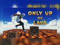 Lojë Vetëm lart ose lava në internet
