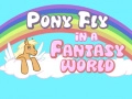 Lojë Poni fluturo në një botë fantazie në internet Lojë Poni fluturo në një botë fantazie në internet