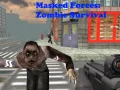 Lojë Forcat e Maskuara: Mbijetesa nga Zombi në internet Lojë Forcat e Maskuara: Mbijetesa nga Zombi në internet