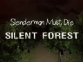Lojë Slenderman Duhet Të Vdes: Pylli I Qetë në internet Lojë Slenderman Duhet Të Vdes: Pylli I Qetë në internet