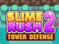 Lojë Slime Rush: Mbrojtja e Kullës 2 në internet