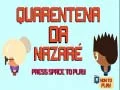 Lojë Karantina Nazare në internet Lojë Karantina Nazare në internet
