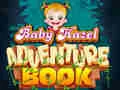Lojë Libri i Aventurave të Bebit Hazel në internet Lojë Libri i Aventurave të Bebit Hazel në internet