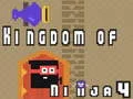 Lojë Mbretëria e Ninja 4 në internet Lojë Mbretëria e Ninja 4 në internet