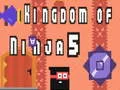 Lojë Mbretëria e Ninja 5 në internet Lojë Mbretëria e Ninja 5 në internet