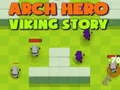 Lojë Heroi Ark: Historia e Vikingut në internet Lojë Heroi Ark: Historia e Vikingut në internet
