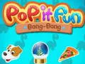 Lojë Pop it Argëtim Bang-Bang në internet