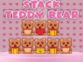 Lojë Stack Teddy Bear në internet