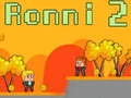 Lojë Ronni 2 në internet Lojë Ronni 2 në internet