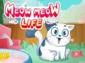 Lojë Jeta Meow Meow në internet